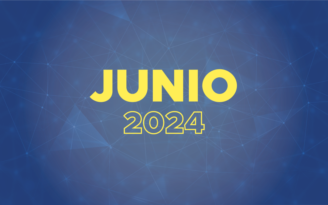 Actividades Realizadas durante el mes de Junio 2024.